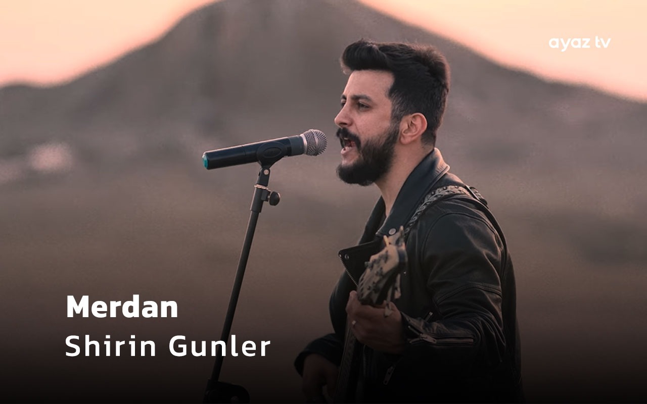 Merdan Shirin Gunler Ayaz TV - music video