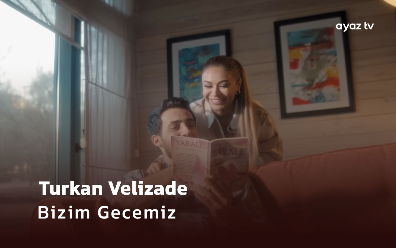 Turkan Velizade Bizim Gecemiz Ayaz TV - music video