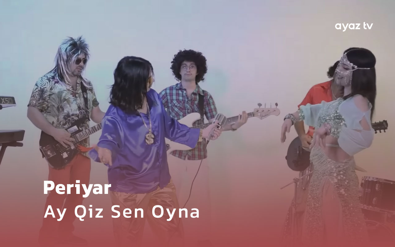  Ay Qiz Sen Oyna  - Periyar 