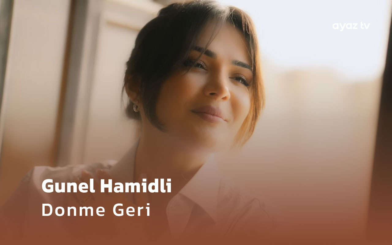  Donme Geri - Gunel Hamidli