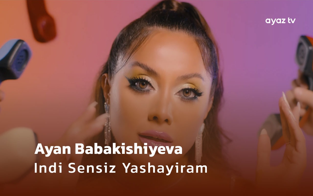  Indi Sensiz Yashayiram - Ayan Babakishiyeva