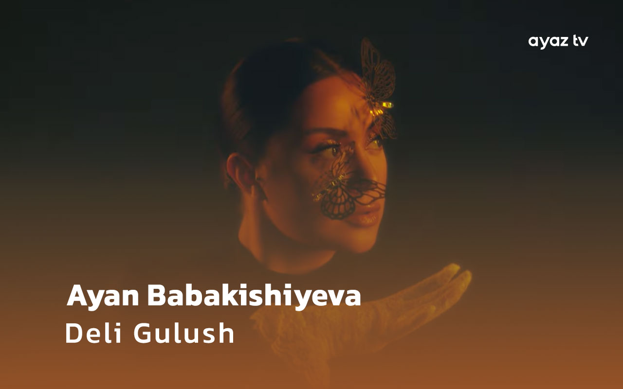  Deli Gulush - Ayan Babakishiyeva
