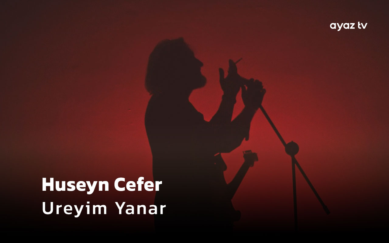 Ureyim Yanar - Huseyn Cefer 
