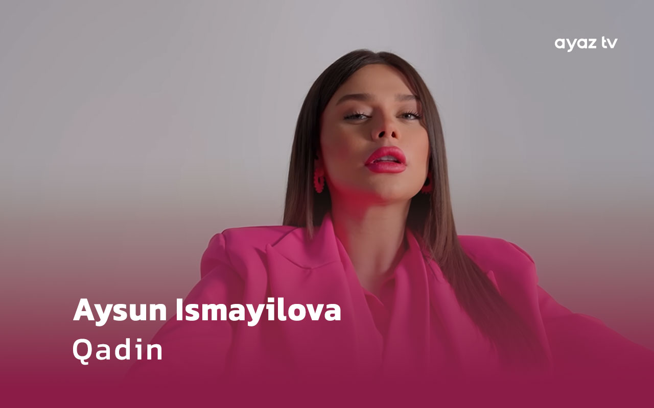 Qadin  - Aysun Ismayilova