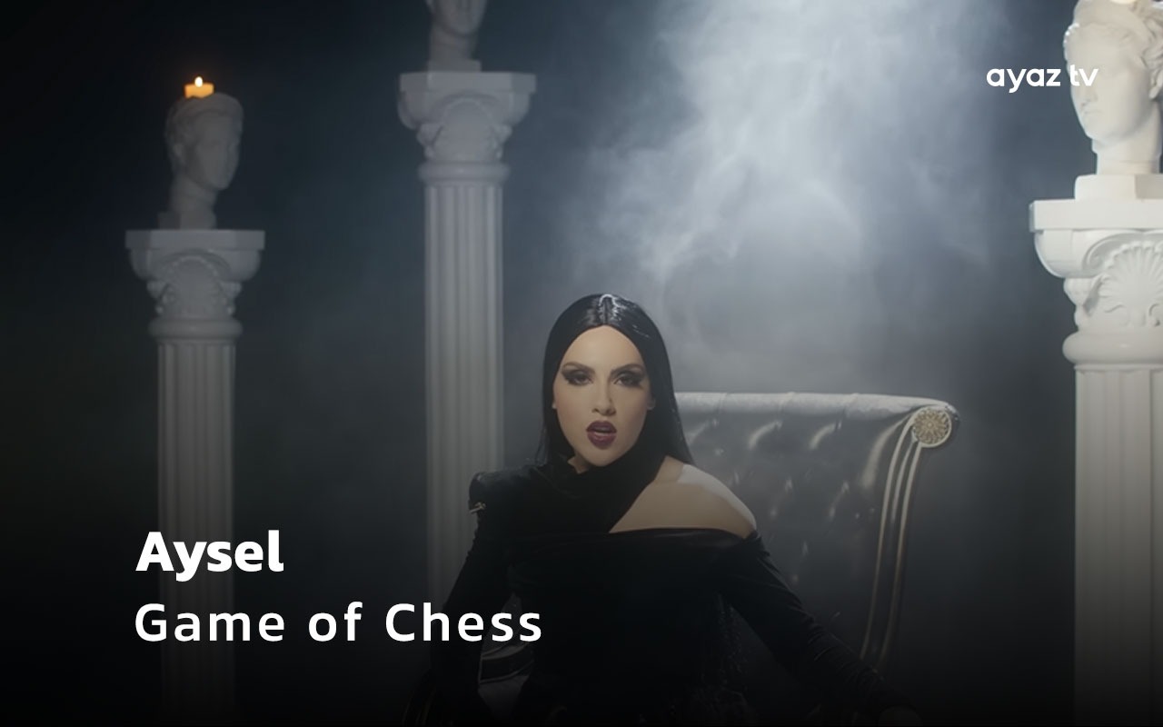 Aysel Game of Chess Ayaz TV - music video