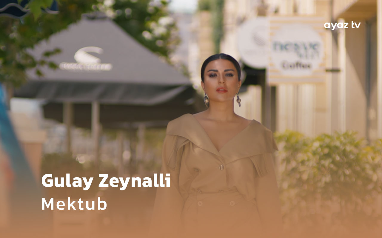 Mektub - Gulay Zeynalli