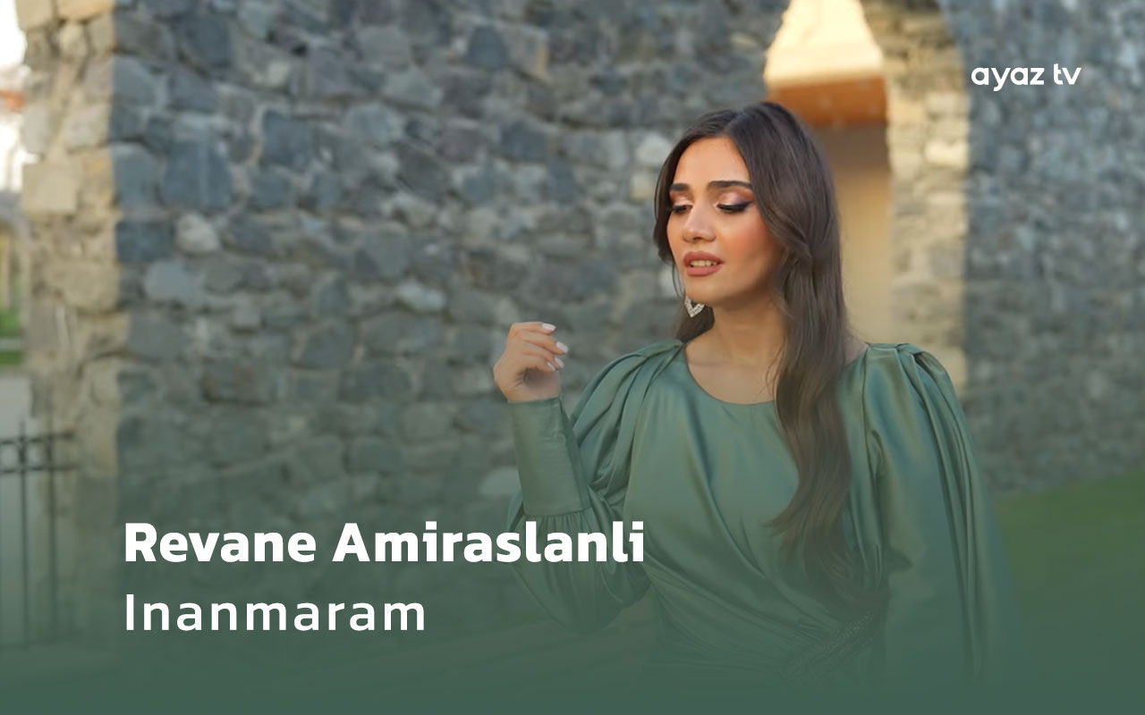 Inanmaram - Revane Emiraslanli