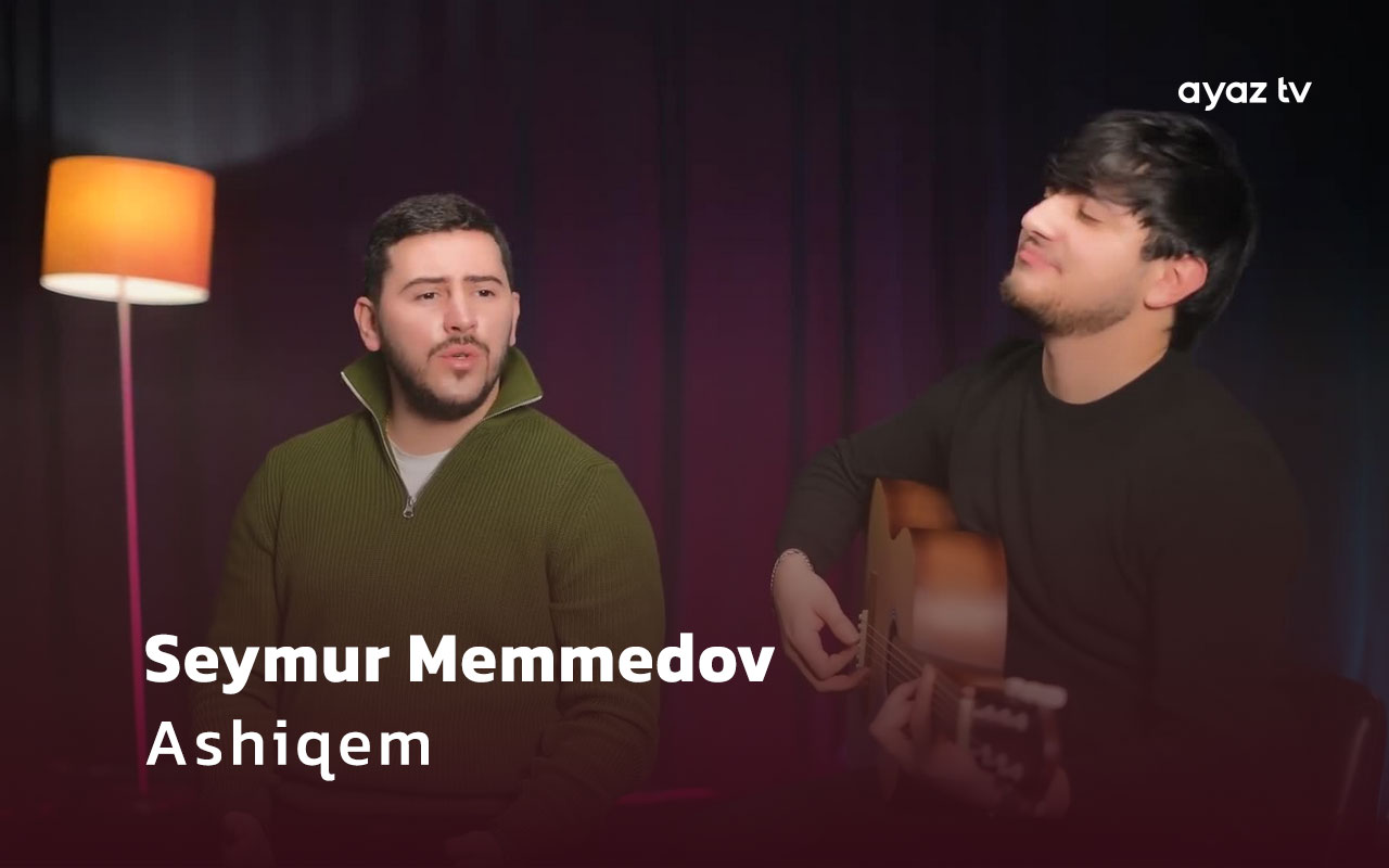 Ashiqem - Seymur Memmedov 