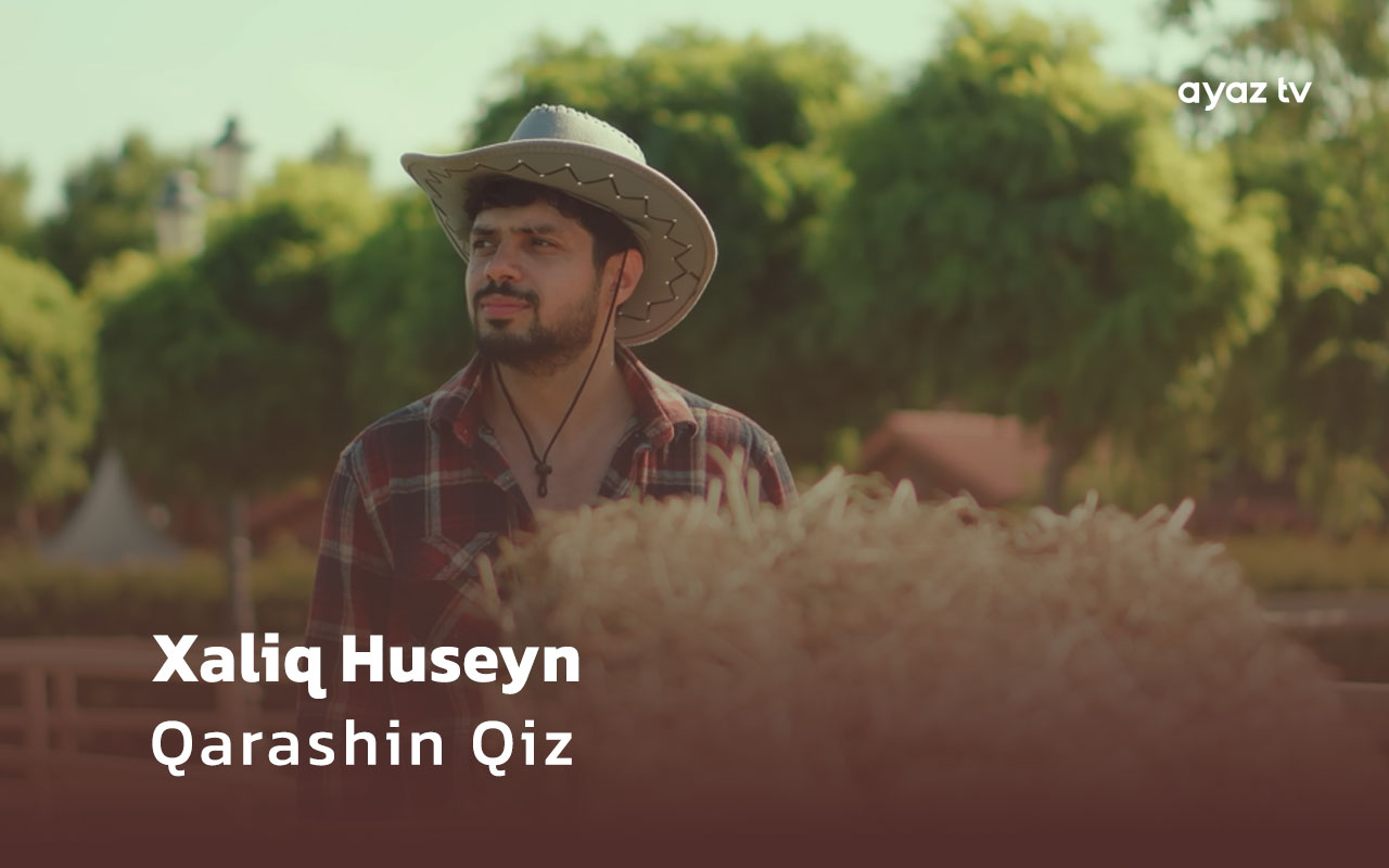  Qarashin Qiz - Xaliq Huseyn