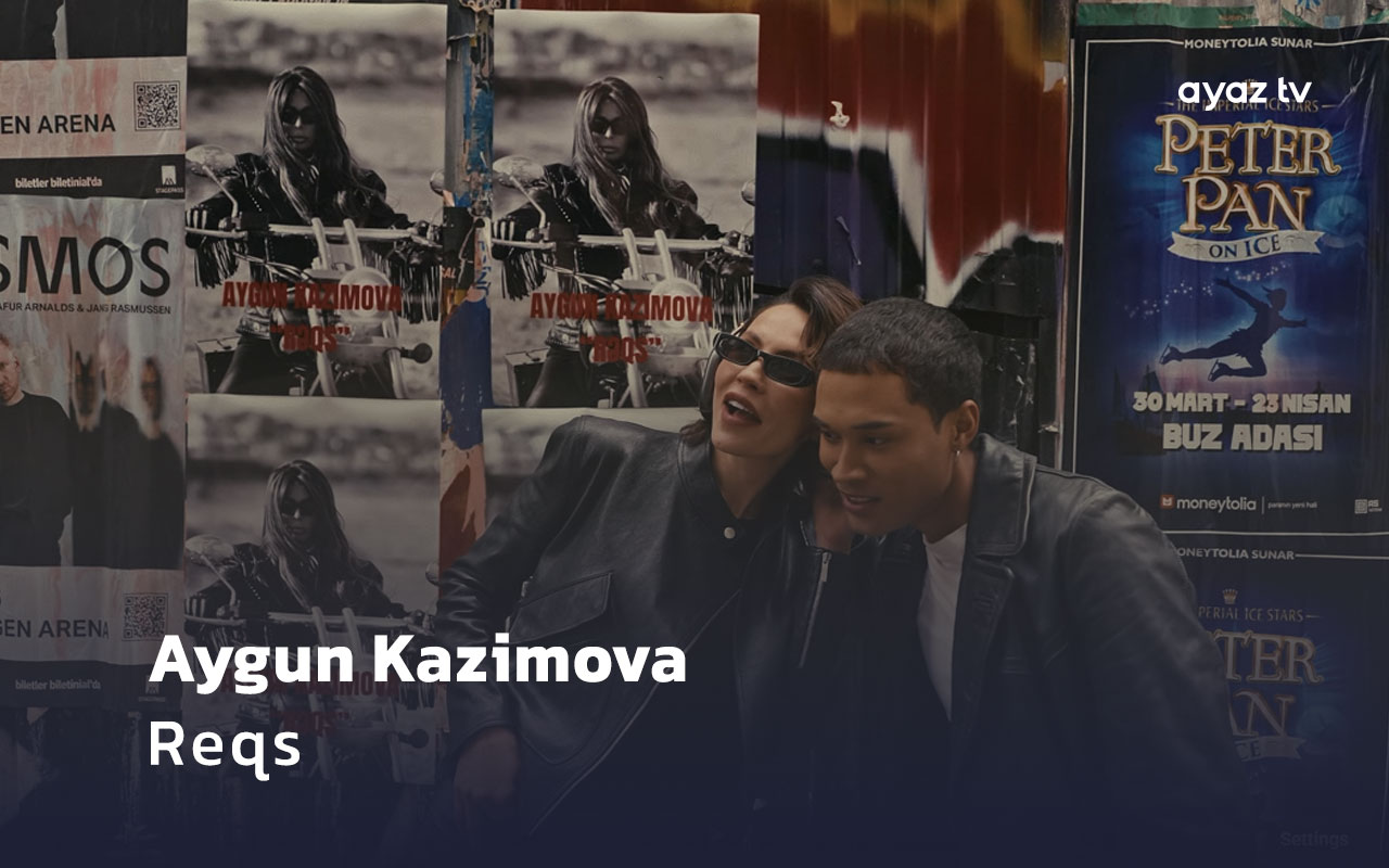 Reqs - Aygun Kazimova
