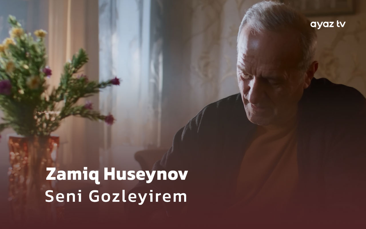 Seni Gozleyirem - Zamiq Huseynov