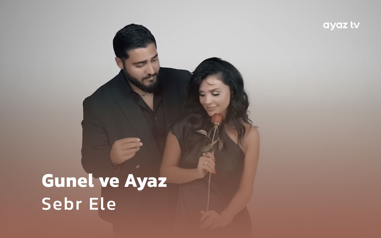 Sebr Ele - Ayaz Babayev