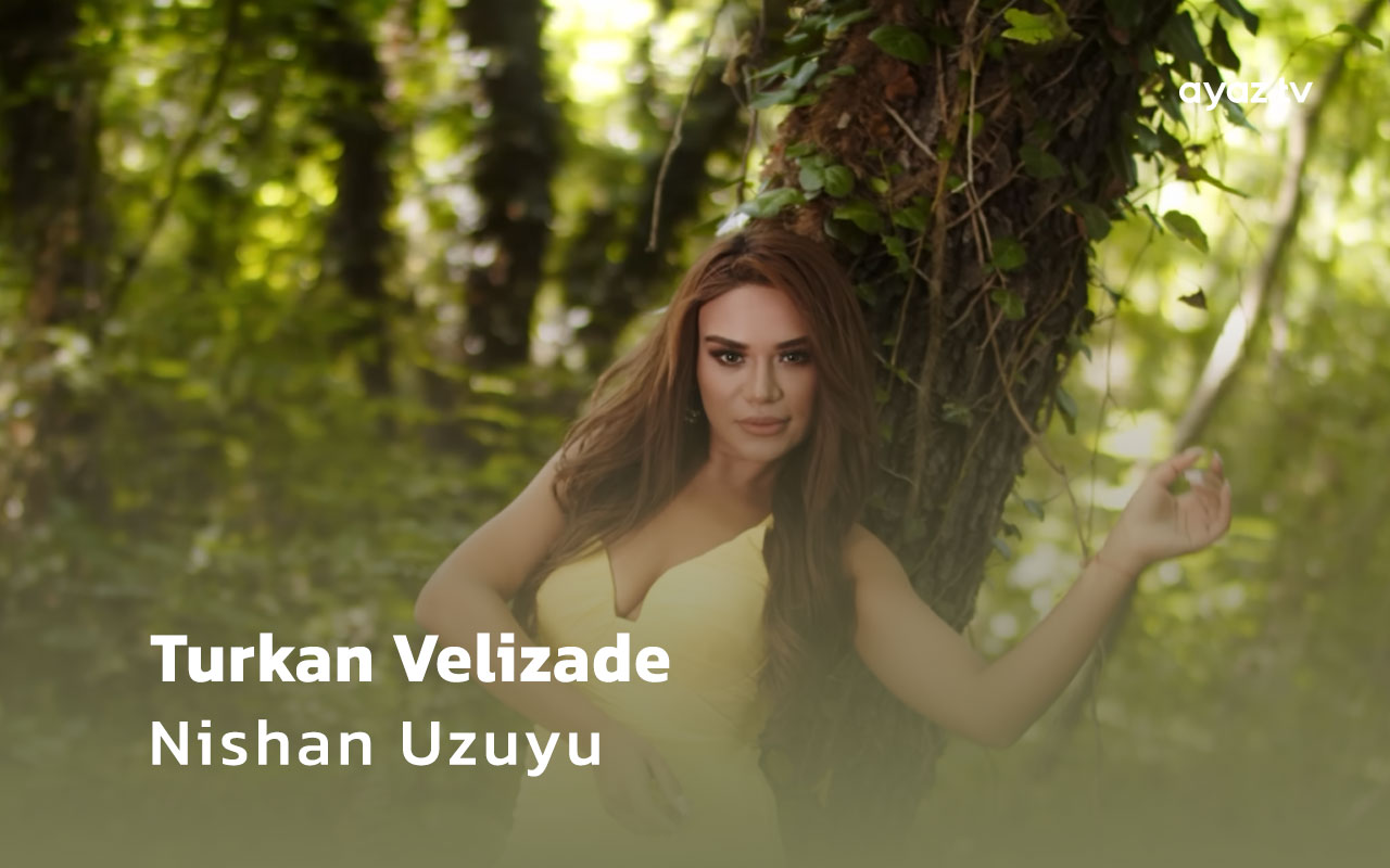  Nishan Uzuyu  - Turkan Velizade