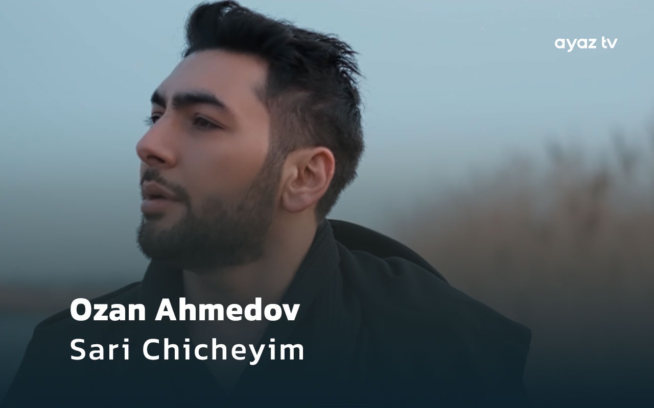 Sari Chicheyim  - Ozan Ahmedov