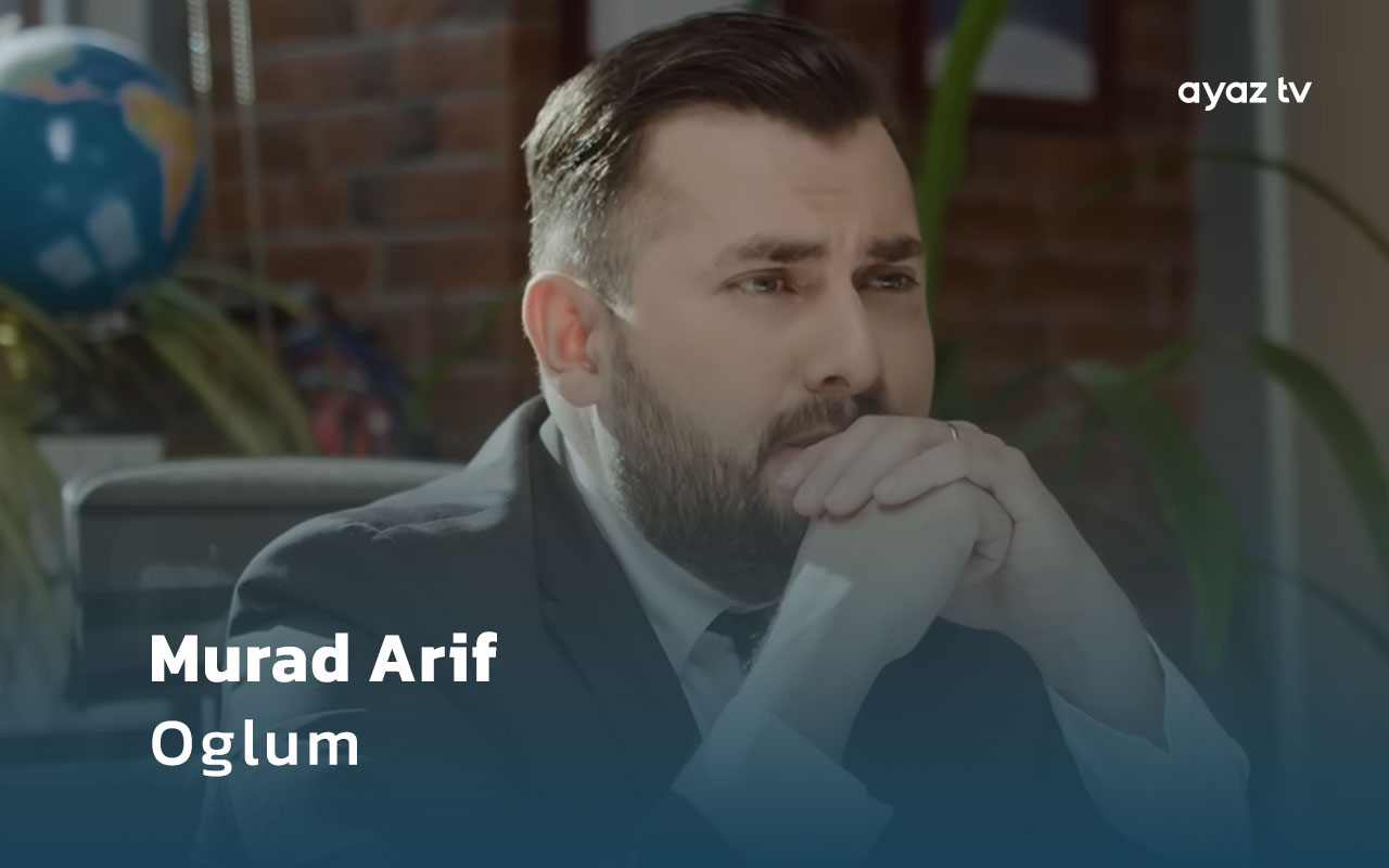 Oglum - Murad Arif