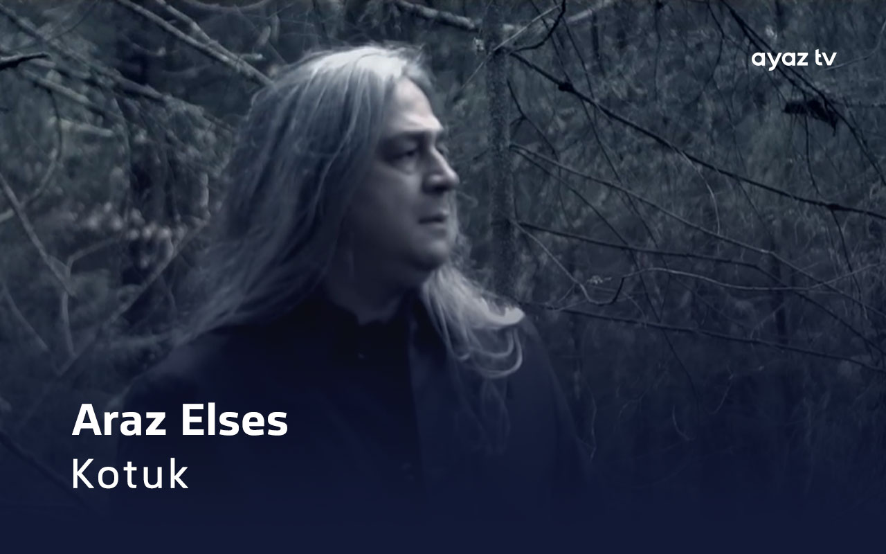 Kotuk  - Araz Elses
