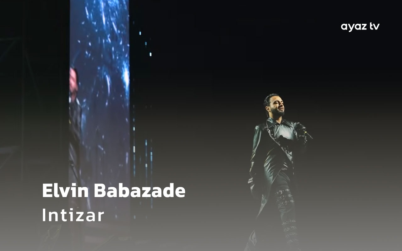 Intizar  - Elvin Babazade
