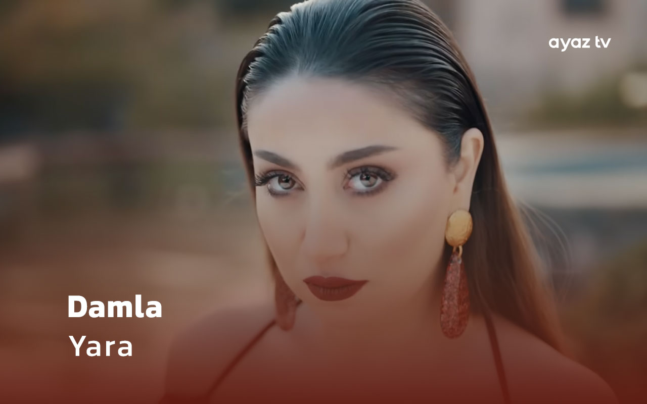 Yara  - Damla