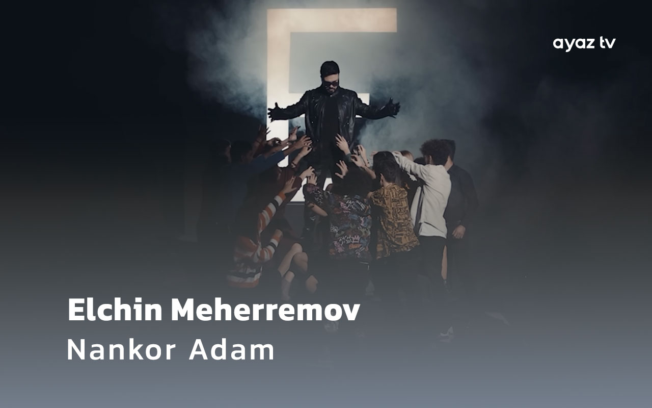 Nankor Adam  - Elchin Meherremov