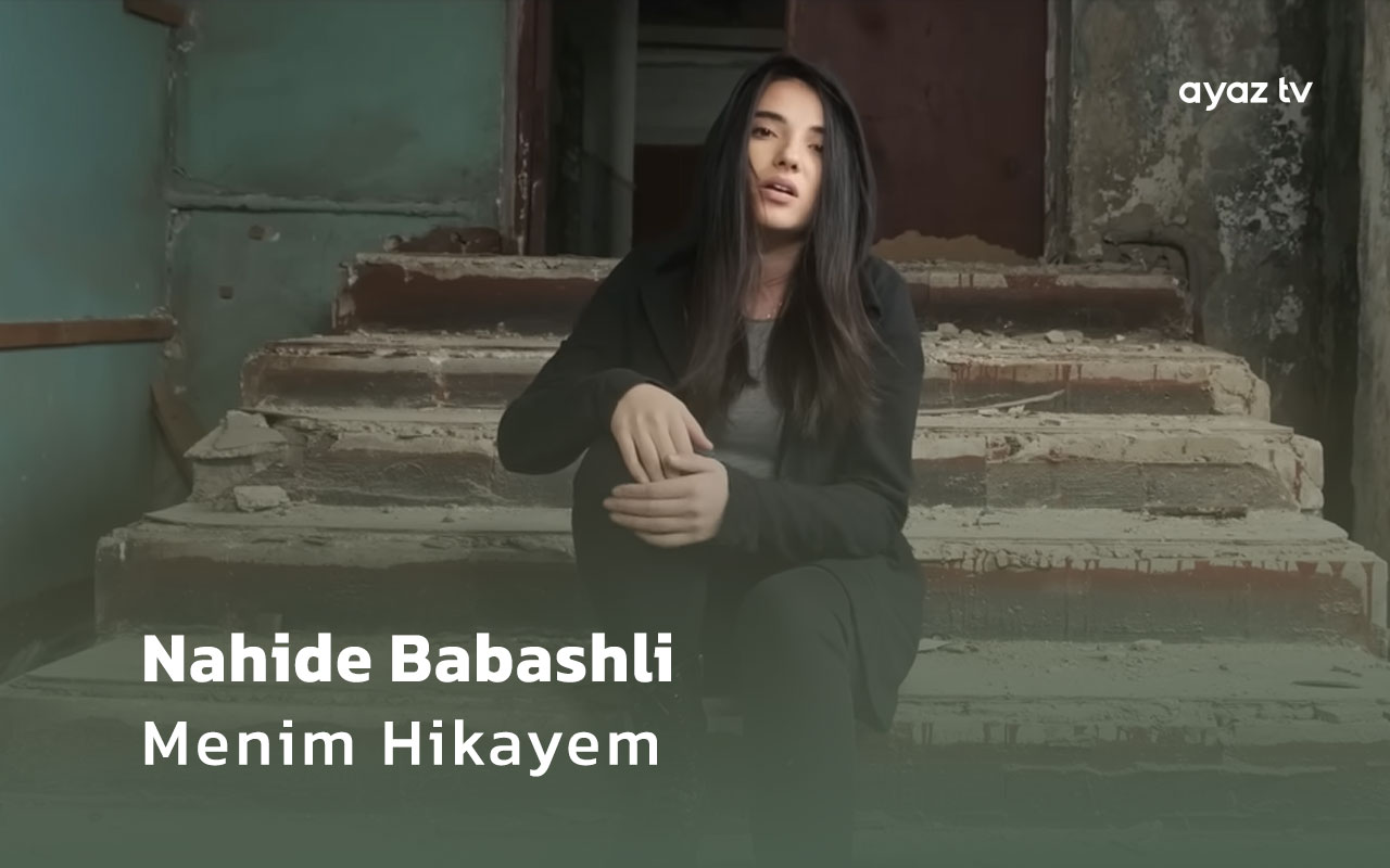 Menim Hikayem - Nahide Babashli 