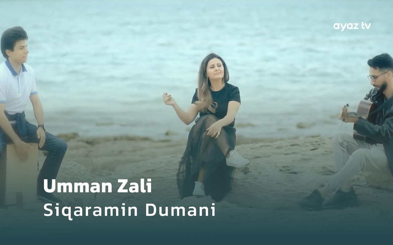 Umman Zali Siqaramin Dumani Ayaz TV - music video