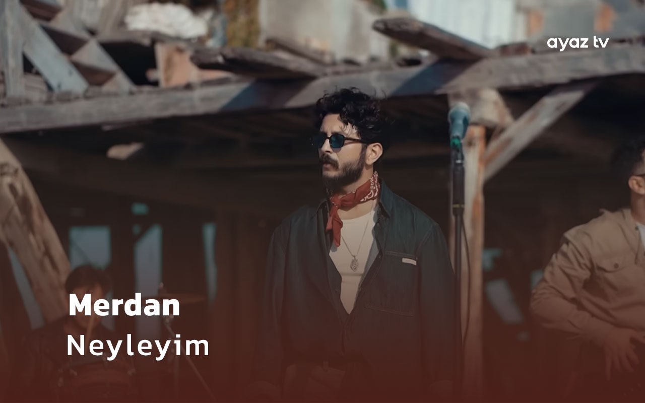 Neyleyim  - Merdan