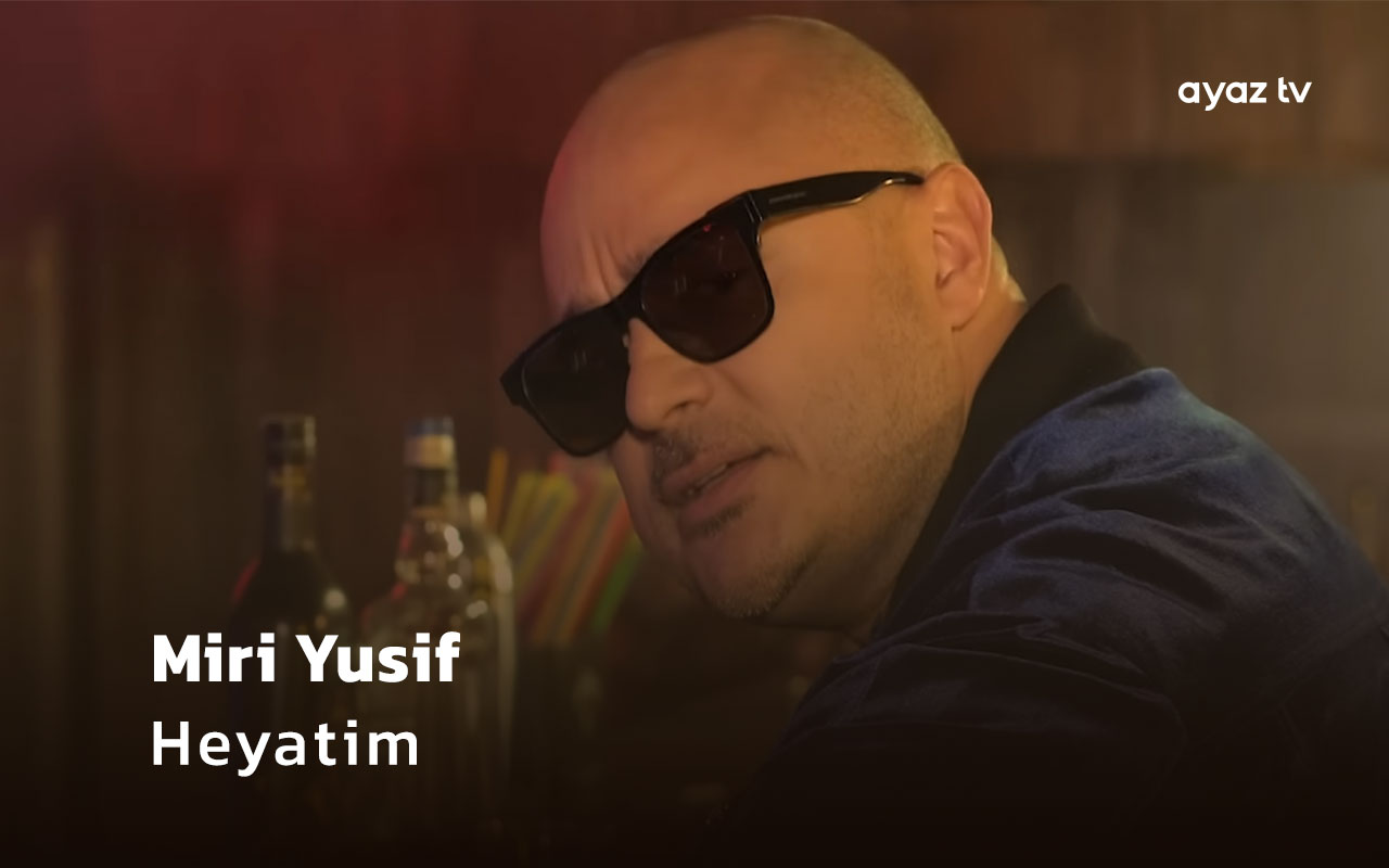 Heyatim  - Miri Yusif