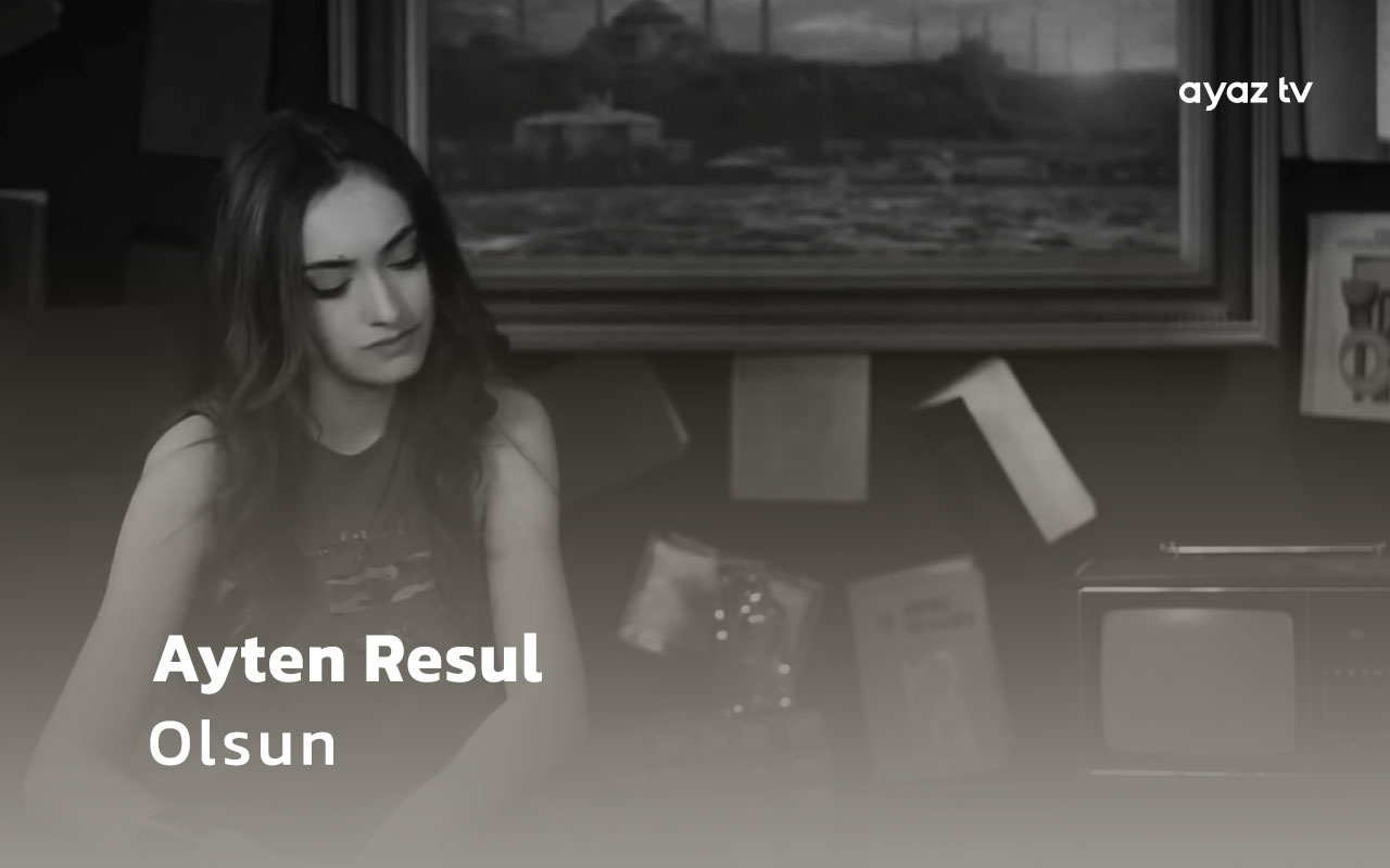 Olsun  - Ayten Resul