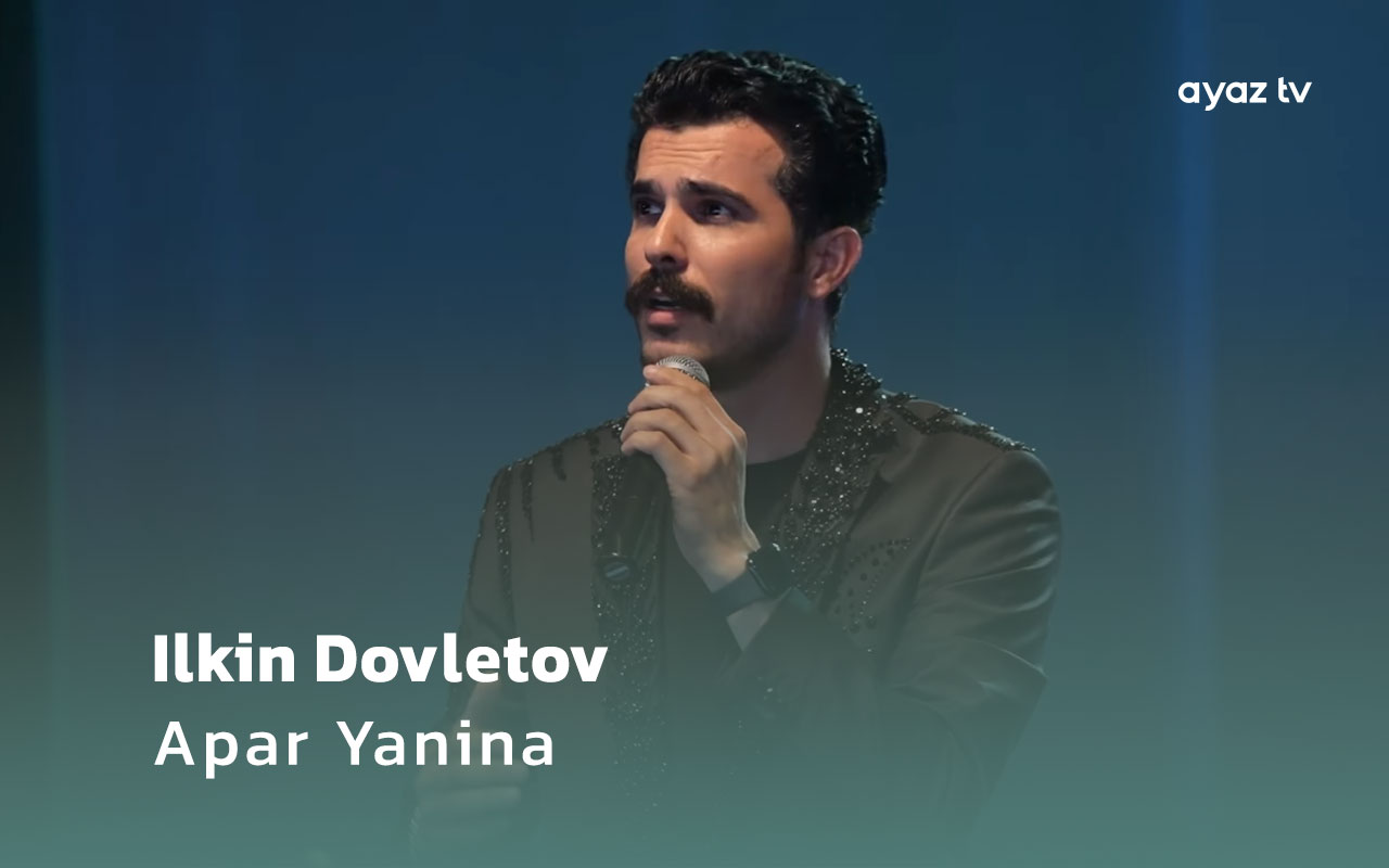  Apar Yanina  - Ilkin Dovletov