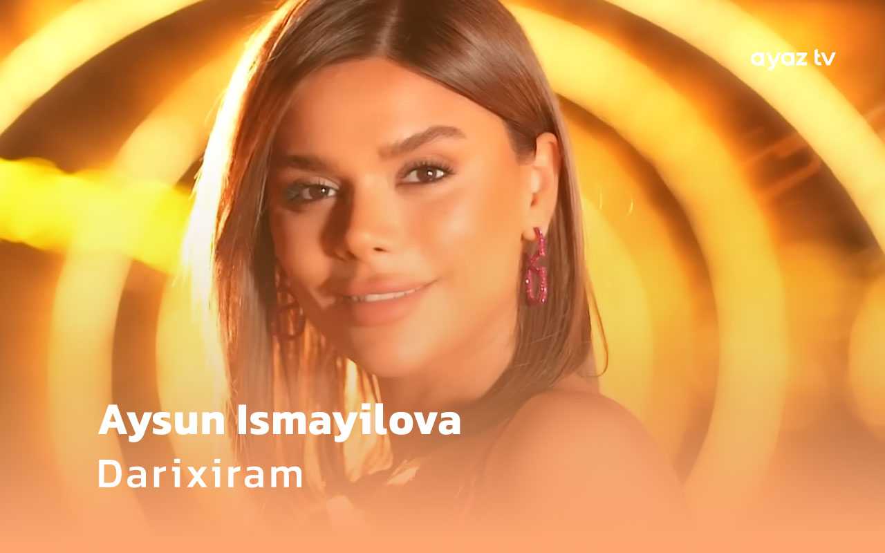 Darixiram - Aysun Ismayilova