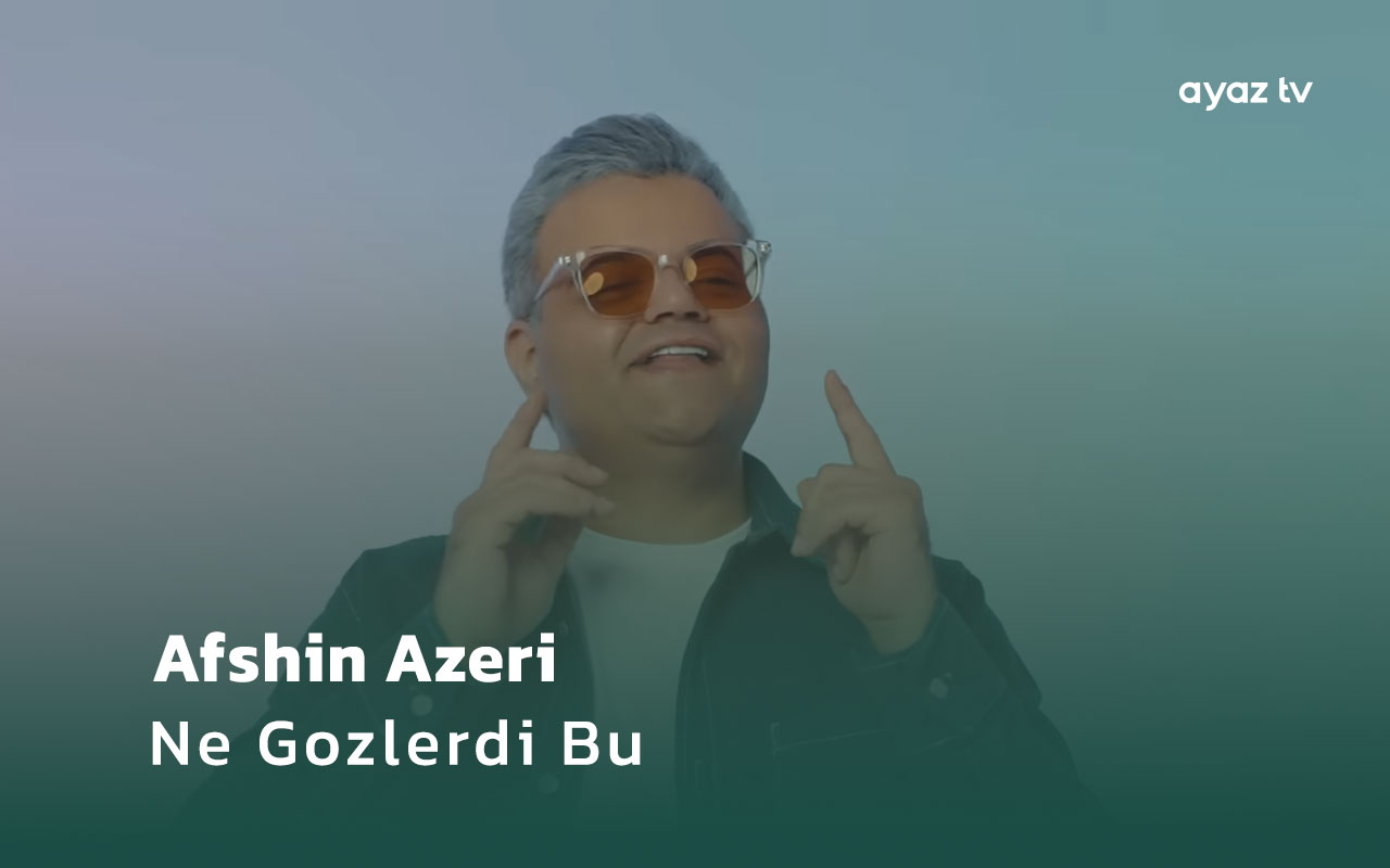 Afshin Azeri Ne Gozlerdi Bu Ayaz TV - music video