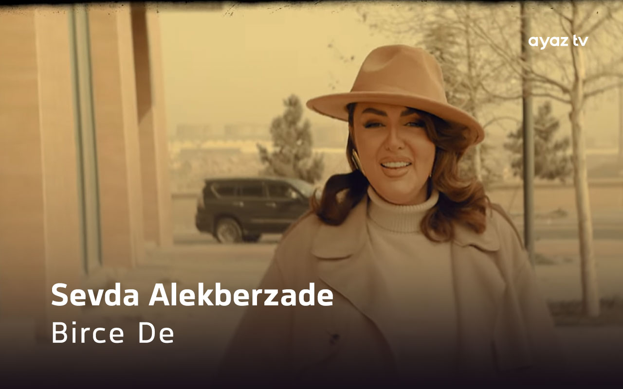 Birce De  - Sevda Alekberzade