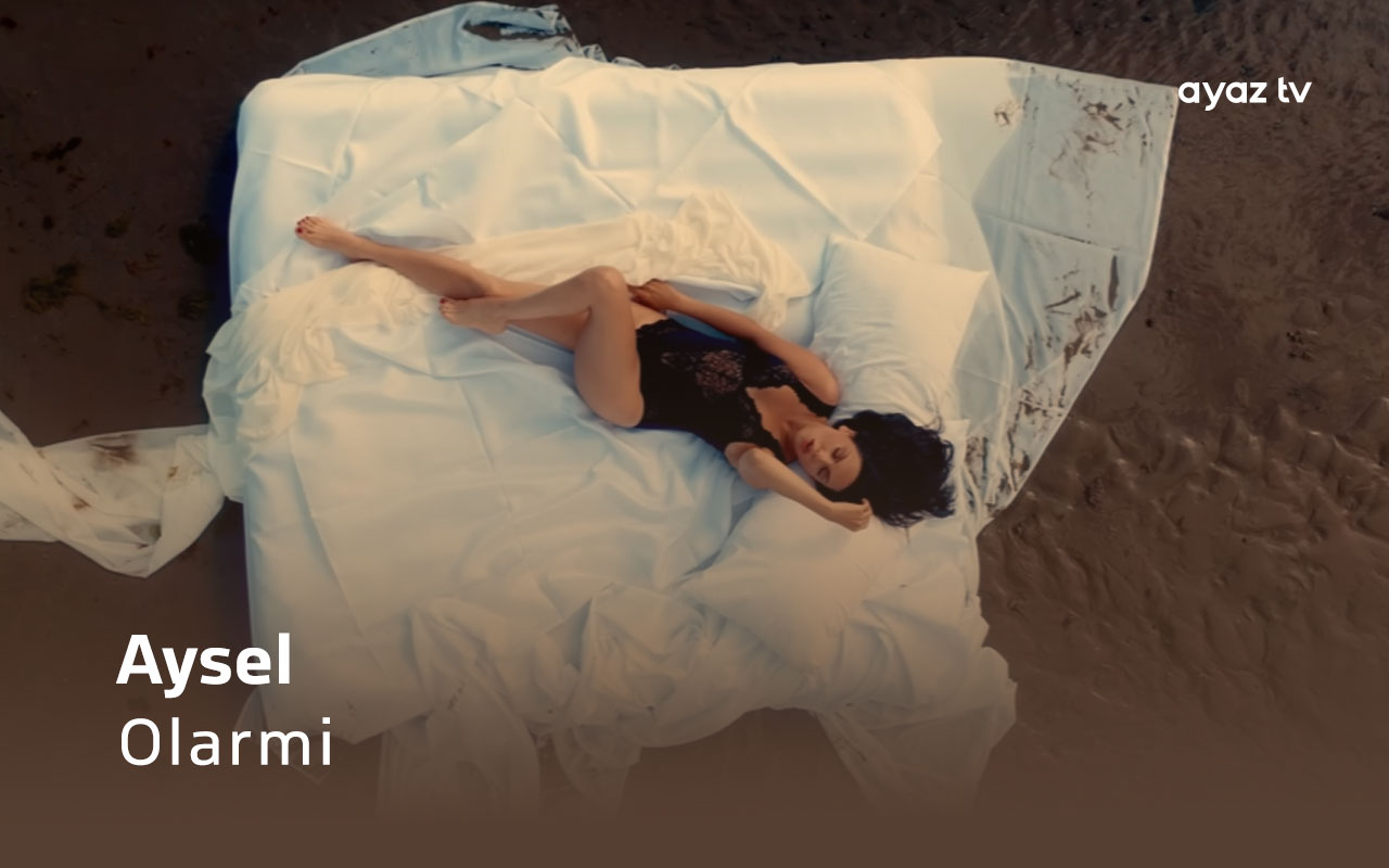 Olarmi  - Aysel