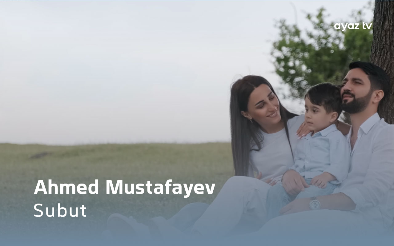 Subut  - Ahmed Mustafayev