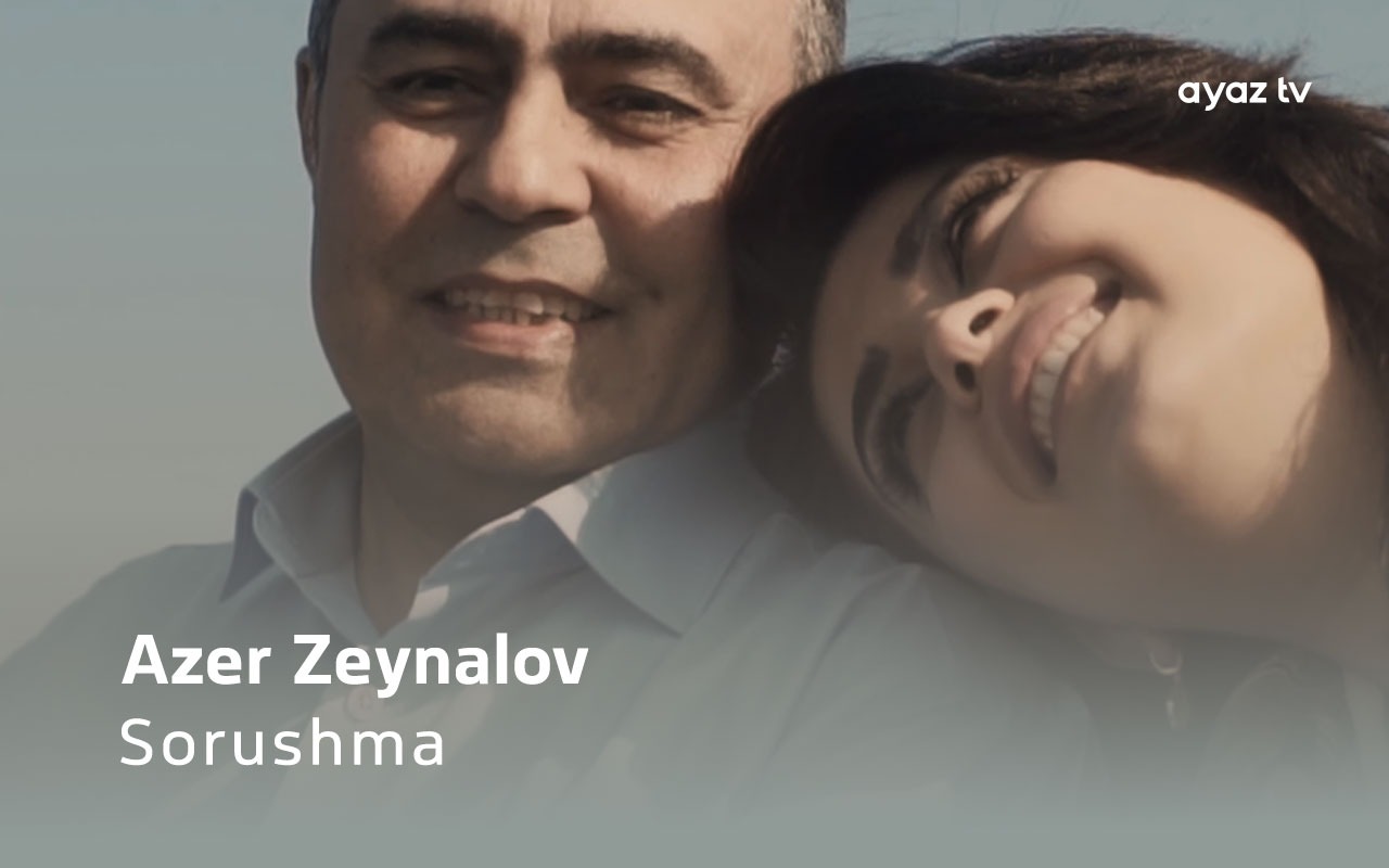 Sorushma - Azer Zeynalov