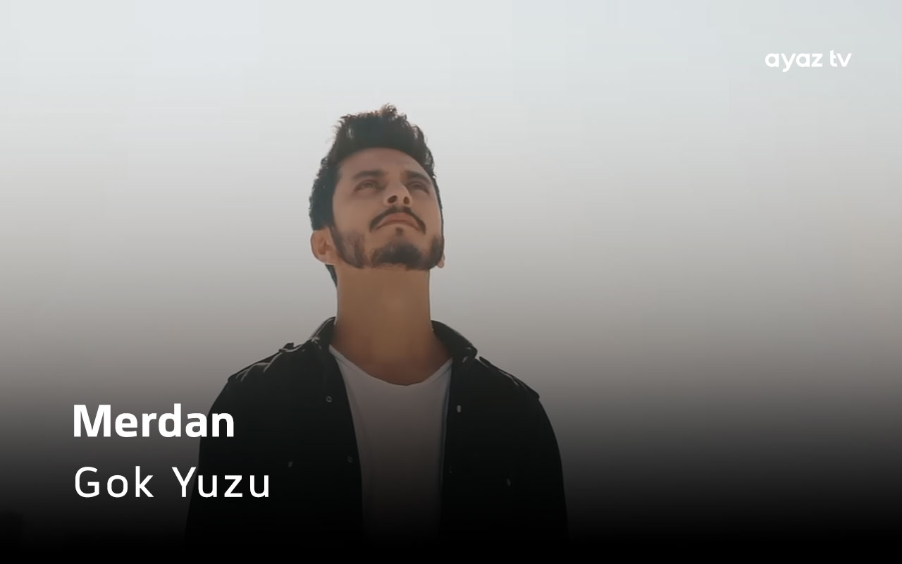 Gok Yuzu  - Merdan