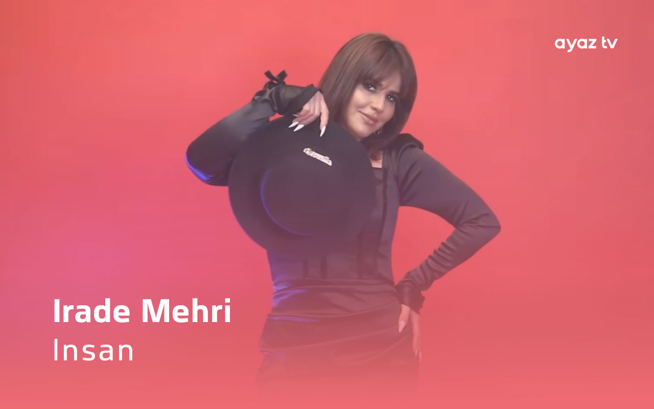 Insan  - Irade Mehri