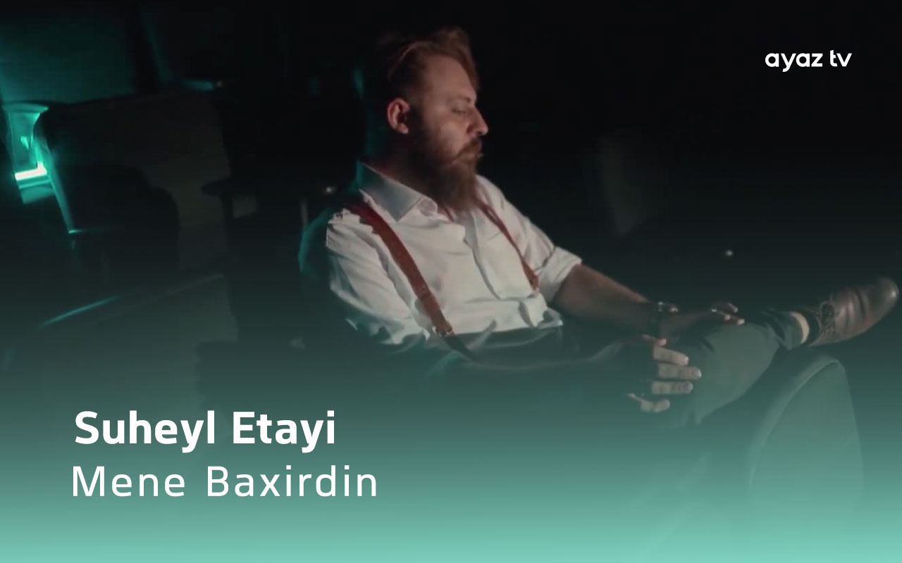 Mene Baxirdin - Suheyl Etayi 