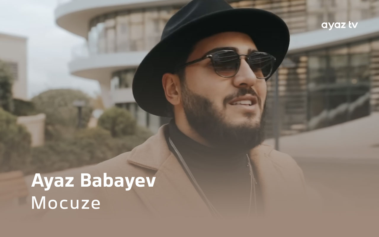 Mocuze - Ayaz Babayev