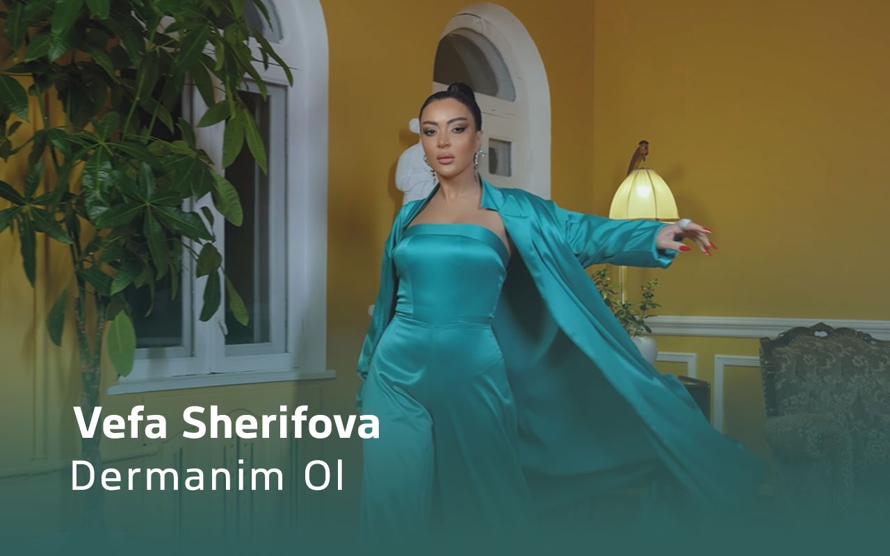 Dermanim Ol - Vefa Sherifova