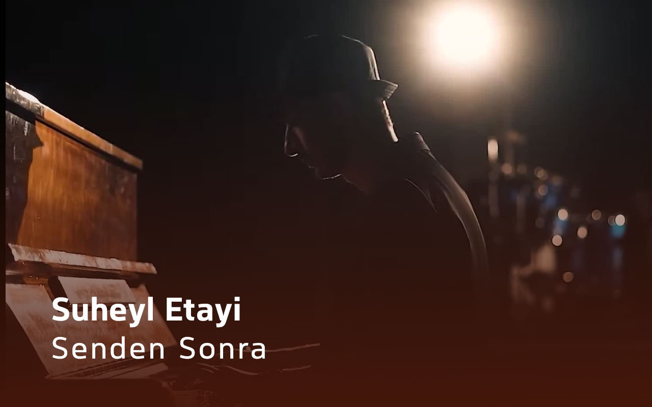 Senden Sonra - Suheyl Etayi 