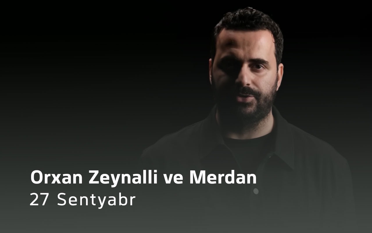 27 Sentyabr - Orxan Zeynalli