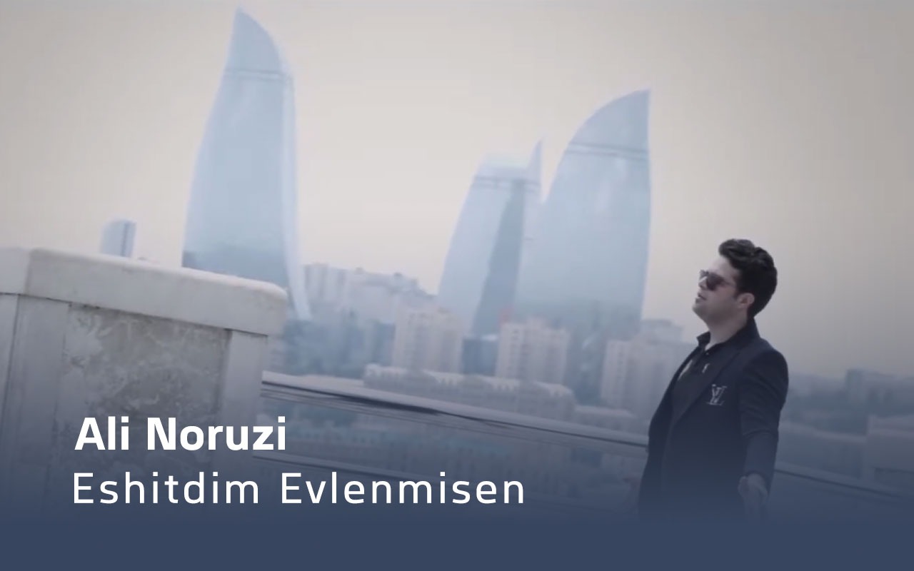 Eshitdim Evlenmisen - Ali Noruzi
