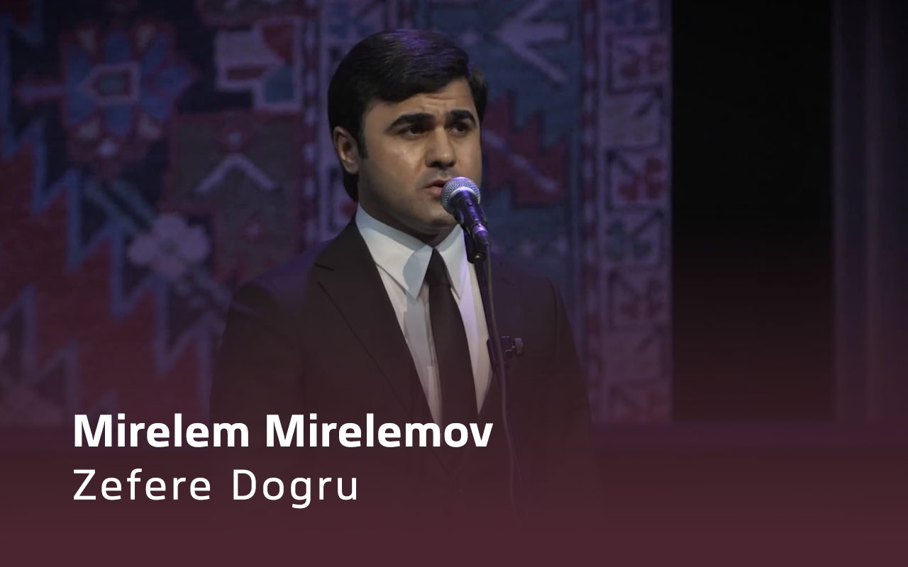 Zefere Dogru - Mirelem Mirelemov