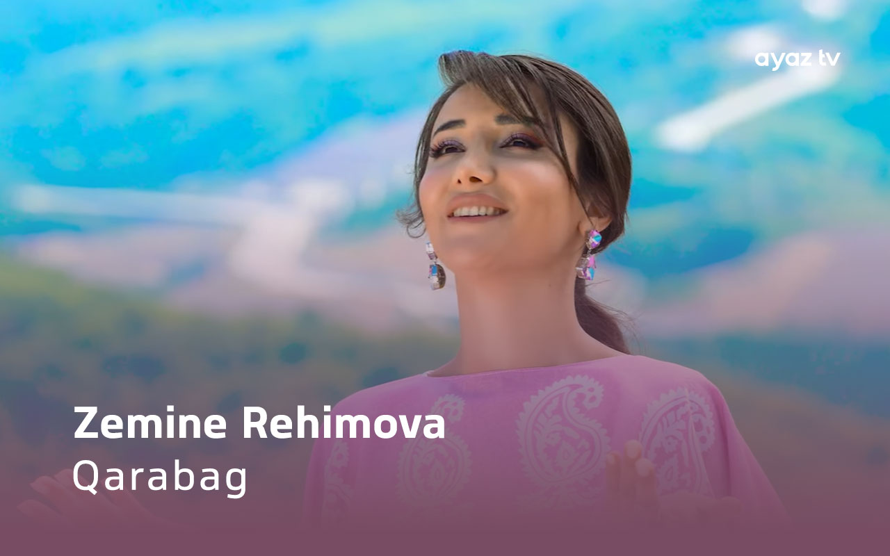 Qarabag - Zemine Rehimova