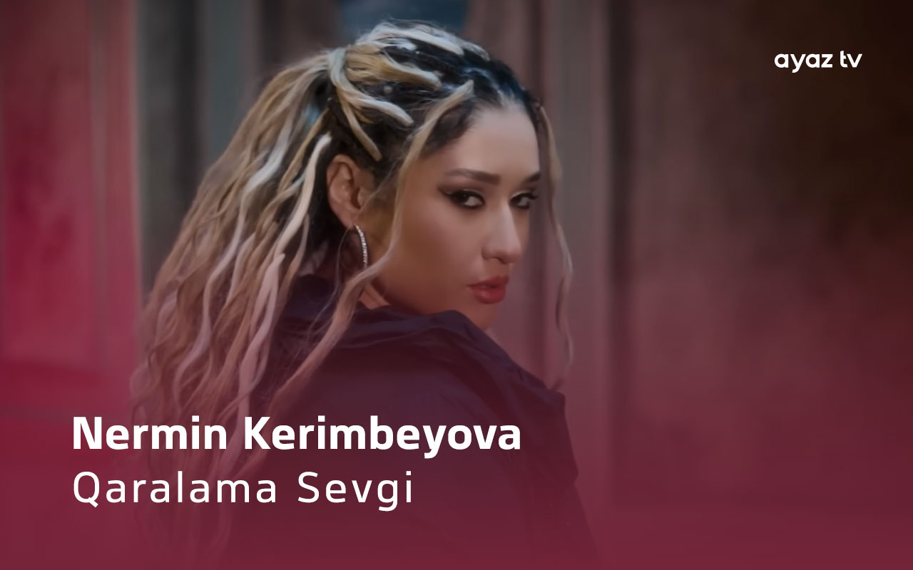 Qaralama Sevgi  - Nermin Kerimbeyova
