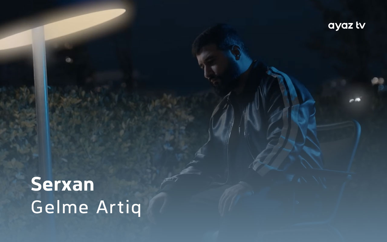 Gelme Artiq - Serxan Imamov