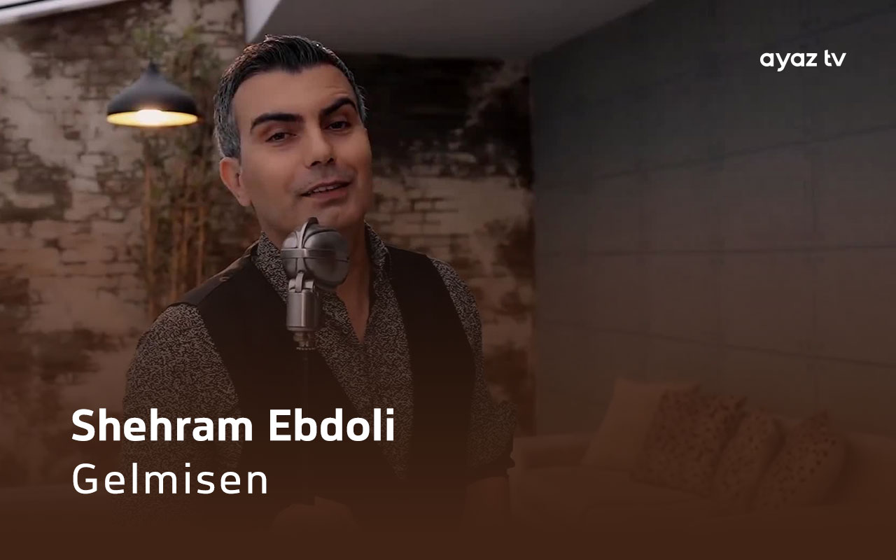 Gelmisen - Shehram Ebdoli 
