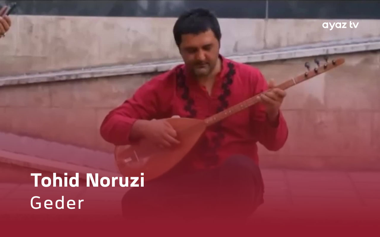 Tohid Noruzi Geder Ayaz TV - music video