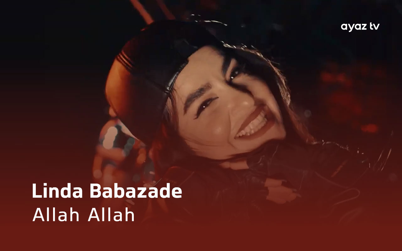 Allah Allah - Linda Babazade